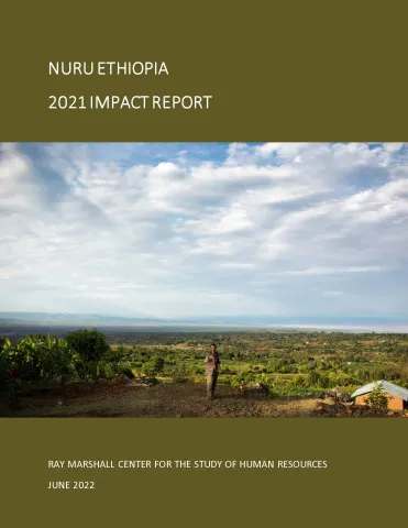 Nuru Ethiopia 2021 Impact Report This is the report cover for Nuru Ethiopia 2021 Impact Report. It shows a local man standing on a higher vantage point with the countryside and mountains in the background.