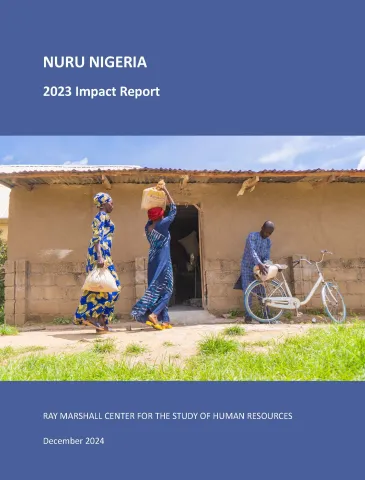 This is the report cover for Nuru Nigeria 2023 Impact Report. It shows two Nigerian women in local dress carrying sacks of unknown contents walking into a doorway of a building. There is a Nigerian man, also in local dress, putting a sack on the back rack of his bicycle.