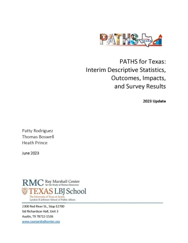 PATHS for Texas: Interim Descriptive Statistics, Outcomes, Impacts, and Survey Results This is the report cover for PATHS for Texas: Interim Descriptive Statistics, Outcomes, Impacts, and Survey Results.