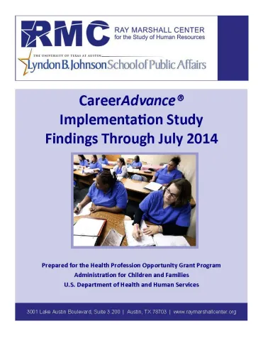 This is the report cover to CareerAdvance® Implementation Study Findings Through July 2014.