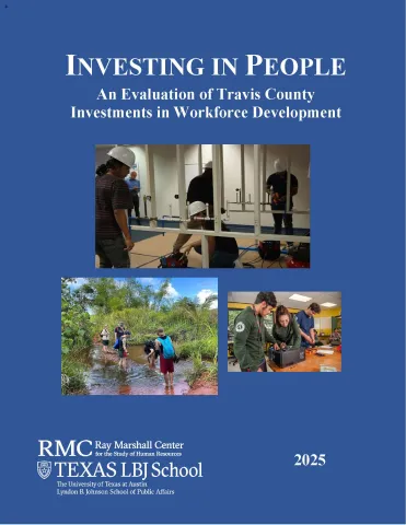 This is the report cover for An Evaluation of Travis County Investments in Workforce Development.  It depicts three scenarious of people working in various fields of work.