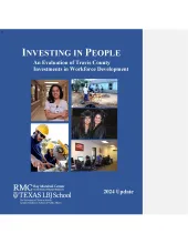 Evaluation of Travis County Investments in Workforce Development: 2024 Update This is the report cover for Evaluation of Travis County Investments in Workforce Development: 2024 Update. It shows various people in work environments.
