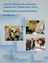 This is the report cover for Austin Metro Area Master Community Workforce Plan Baseline Evaluation Report.