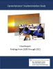 CareerAdvance® Implementation Study Final Report: Findings from 2006 through FY 2021 cover This is the report cover for CareerAdvance® Implementation Study Final Report: Findings from 2006 through FY 2021. It shows students dressed in healthcare industry clothing in a classroom setting.