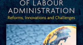 This is the book cover for The Governance of Labour Administration: Reforms, Innovations and Challenges, edited by Jason Heyes and Ludek Rychly of the University of Sheffield Management School and available in print or open access through Edward Elgar Publishing.